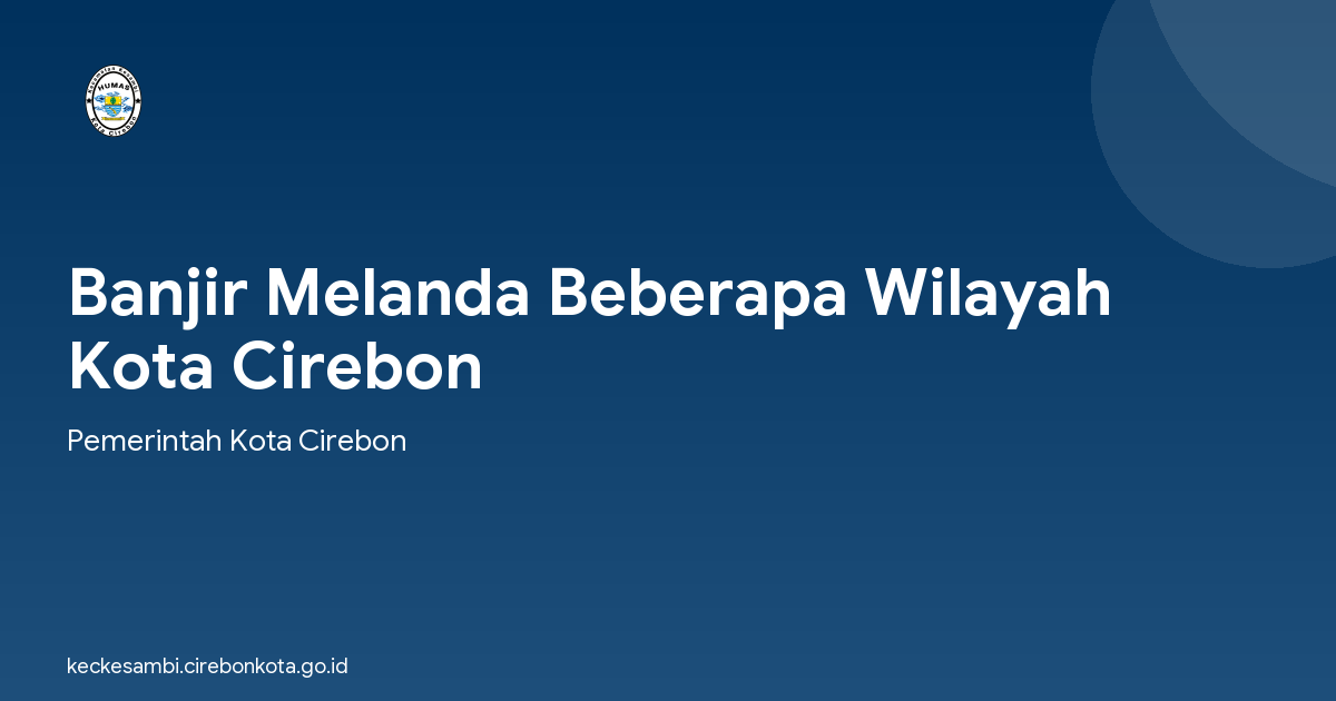 Banjir Melanda Beberapa Wilayah Kota Cirebon