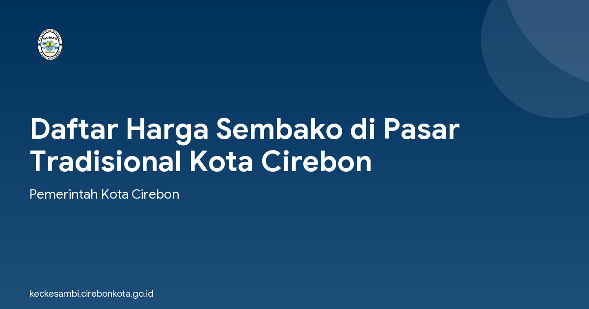 Daftar Harga Sembako di Pasar Tradisional Kota Cirebon