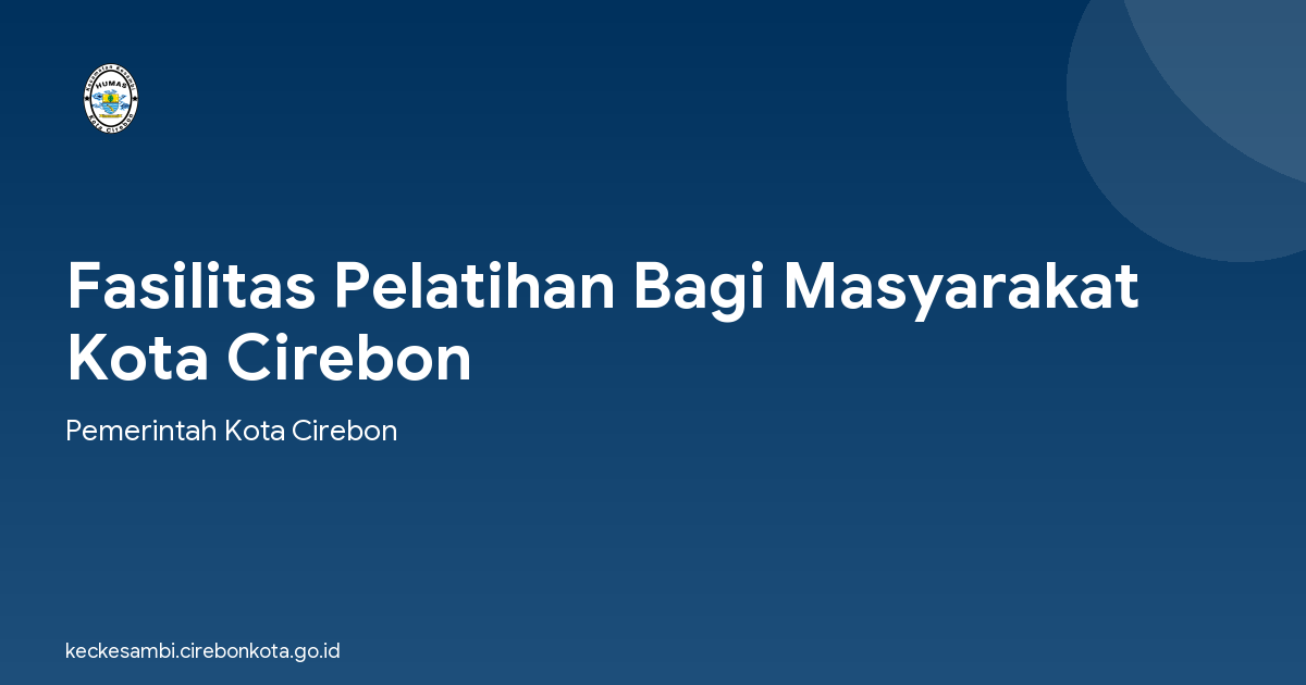 Fasilitas Pelatihan Bagi Masyarakat Kota Cirebon