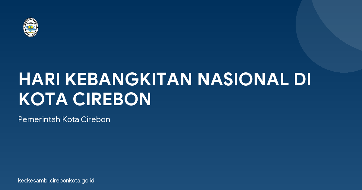 HARI KEBANGKITAN NASIONAL DI KOTA CIREBON