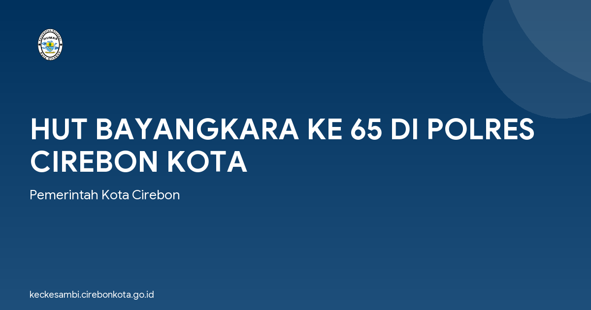 HUT BAYANGKARA KE 65 DI POLRES CIREBON KOTA