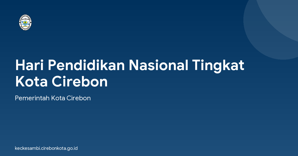 Hari Pendidikan Nasional Tingkat Kota Cirebon