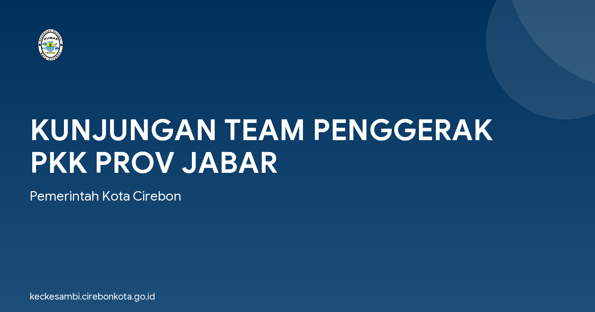 KUNJUNGAN TEAM PENGGERAK PKK PROV JABAR