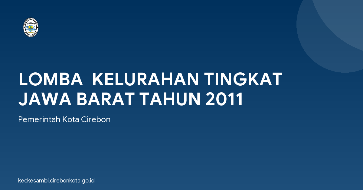 LOMBA  KELURAHAN TINGKAT JAWA BARAT TAHUN 2011