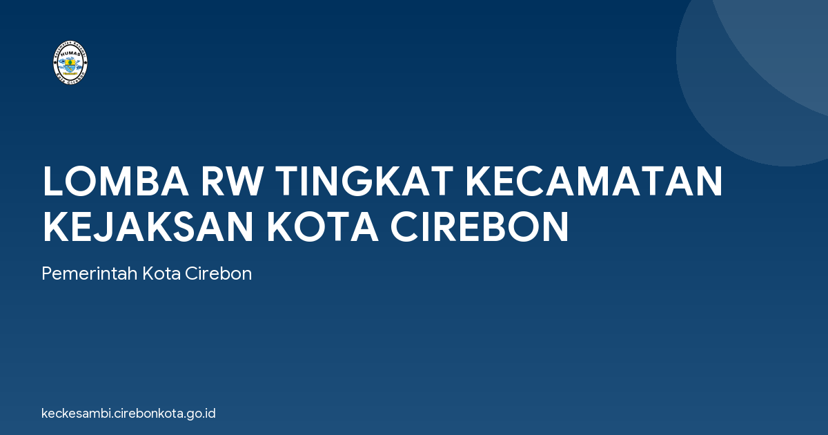 LOMBA RW TINGKAT KECAMATAN KEJAKSAN KOTA CIREBON