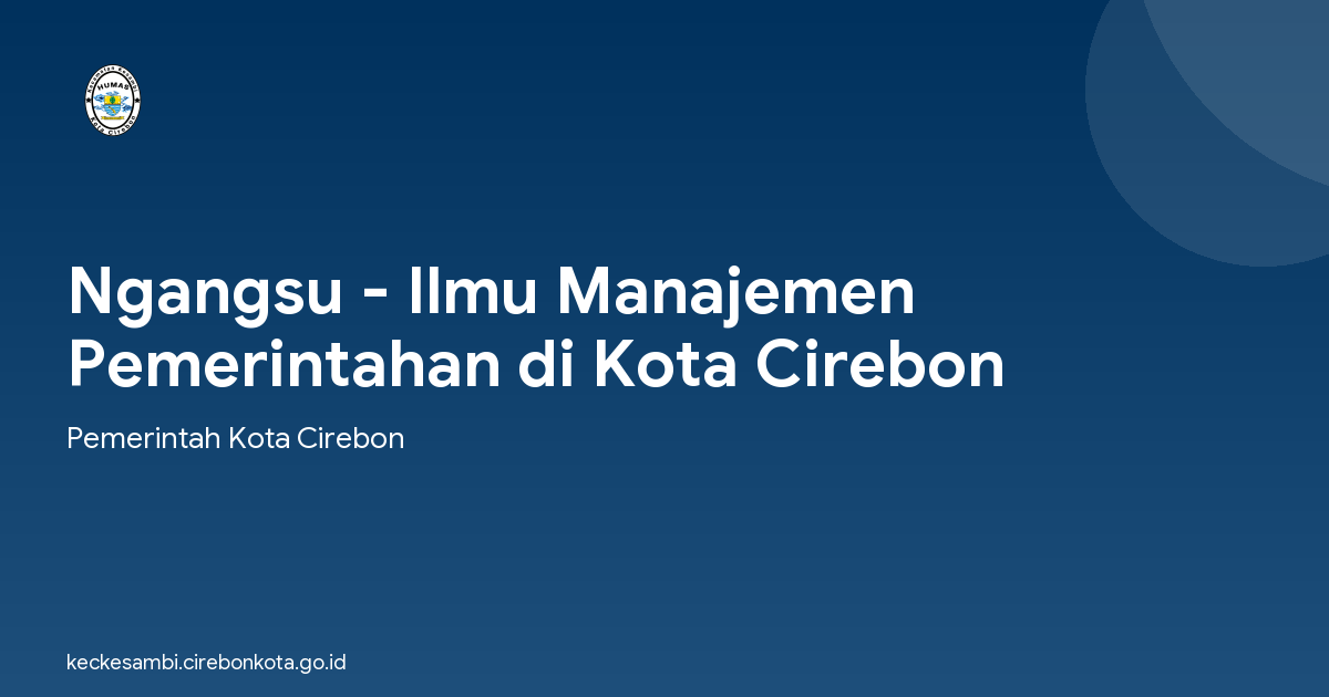 Ngangsu - Ilmu Manajemen Pemerintahan di Kota Cirebon