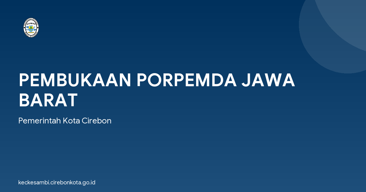 PEMBUKAAN PORPEMDA JAWA BARAT