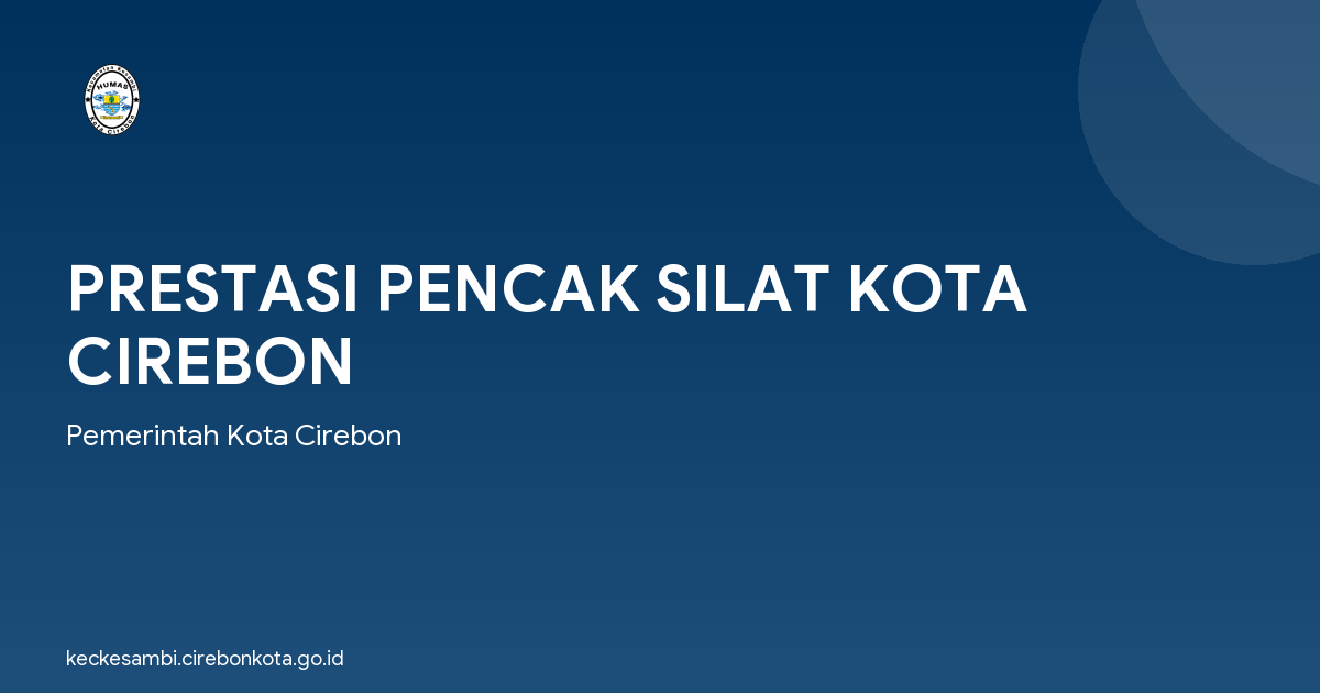 PRESTASI PENCAK SILAT KOTA CIREBON