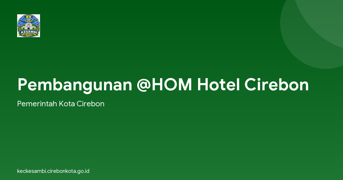 Pembangunan @HOM Hotel Cirebon