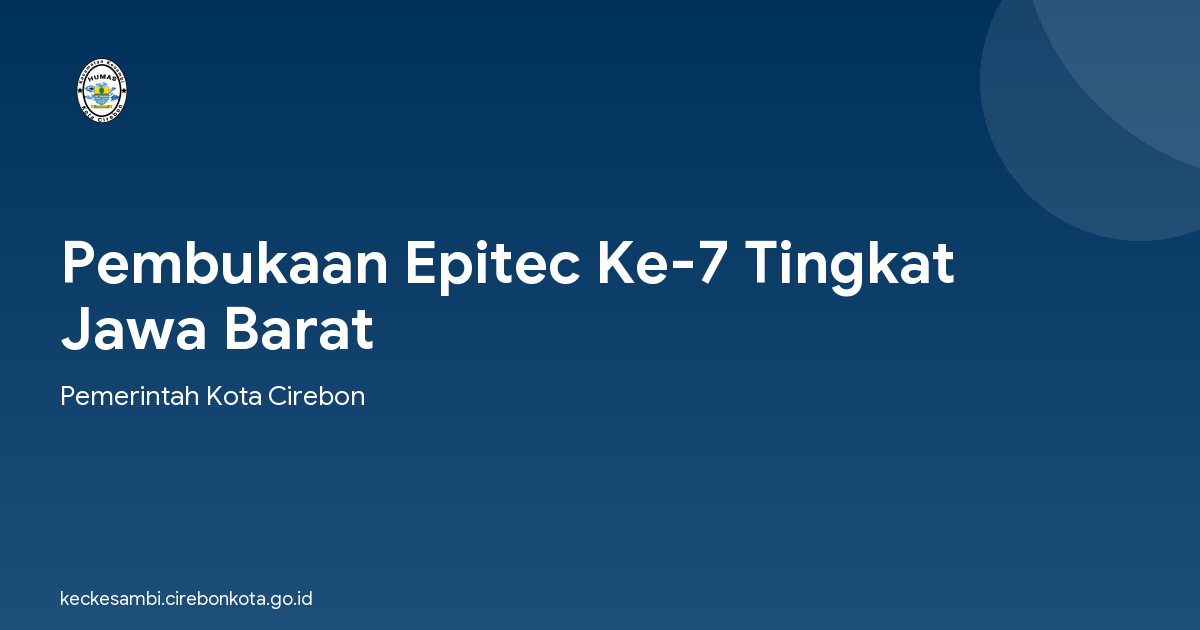 Pembukaan Epitec Ke-7 Tingkat Jawa Barat