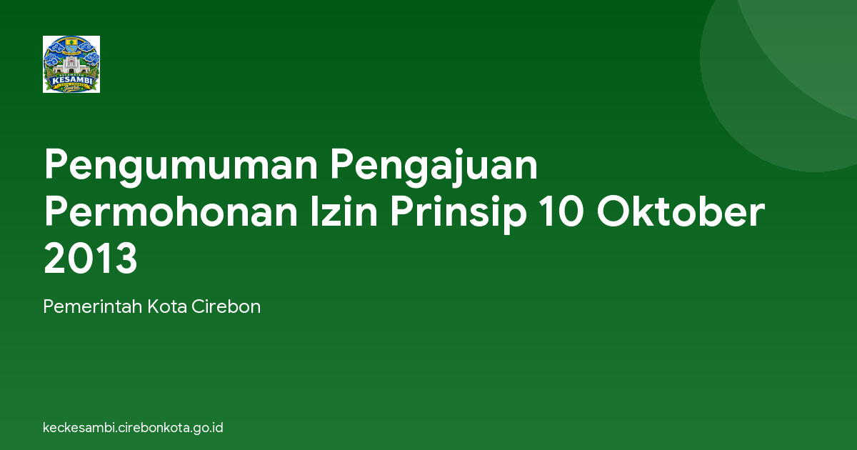 Pengumuman Pengajuan Permohonan Izin Prinsip 10 Oktober 2013