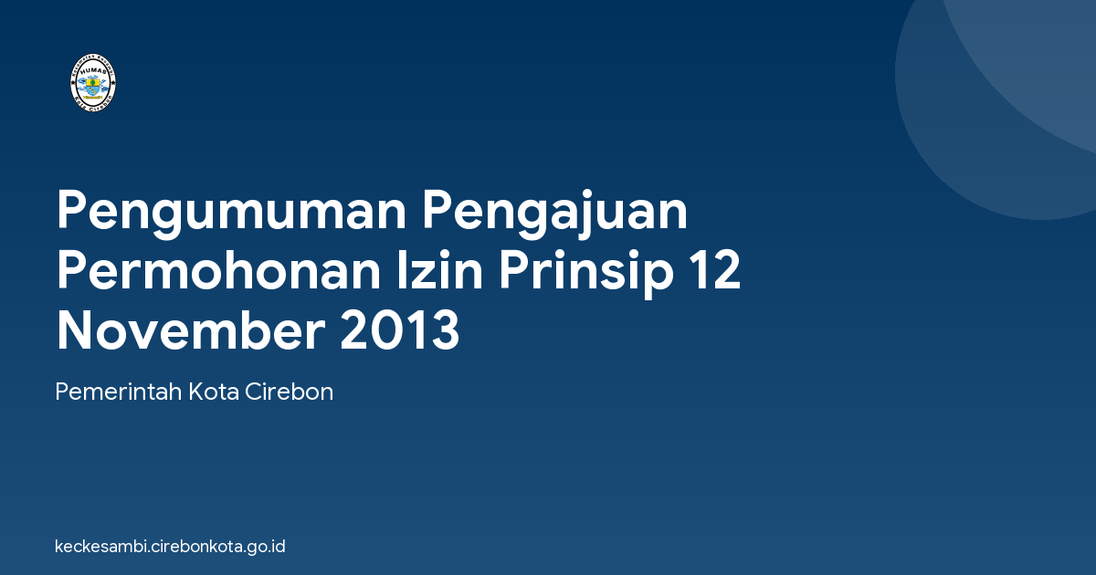 Pengumuman Pengajuan Permohonan Izin Prinsip 12 November 2013