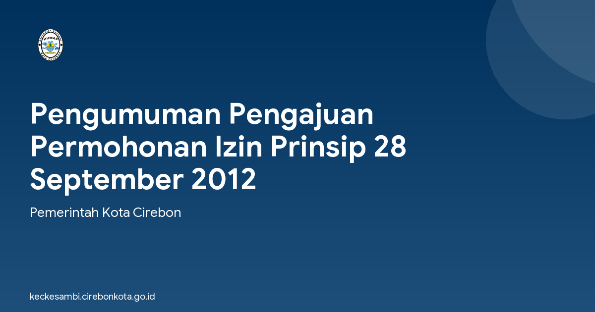 Pengumuman Pengajuan Permohonan Izin Prinsip 28 September 2012