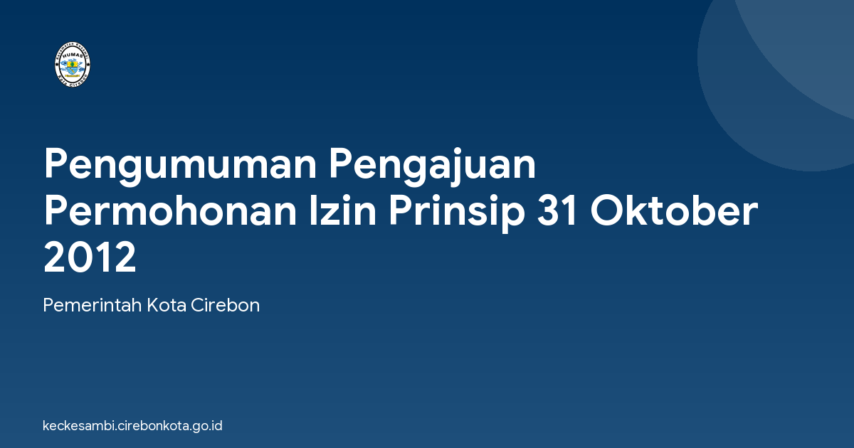 Pengumuman Pengajuan Permohonan Izin Prinsip 31 Oktober 2012