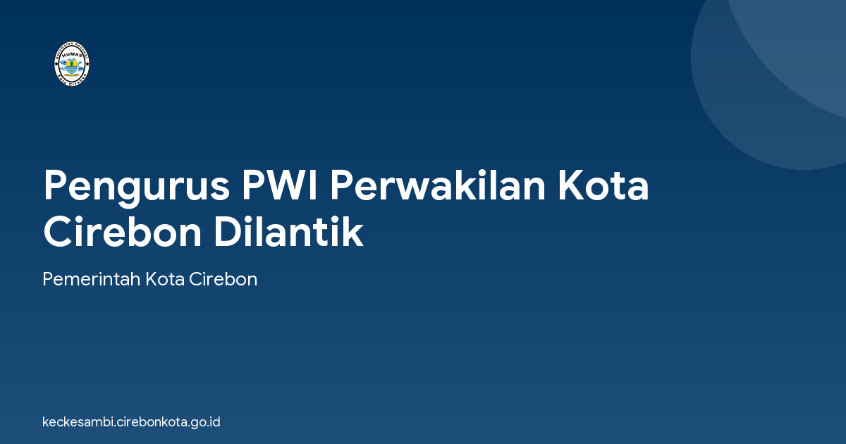 Pengurus PWI Perwakilan Kota Cirebon Dilantik