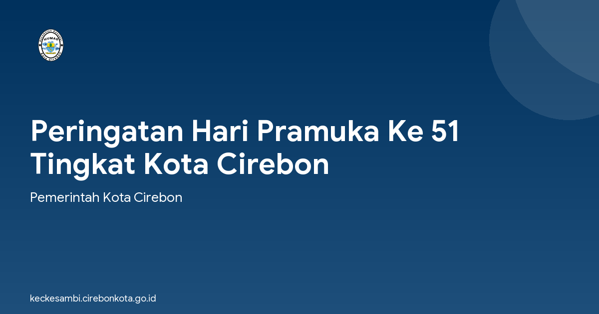 Peringatan Hari Pramuka Ke 51 Tingkat Kota Cirebon