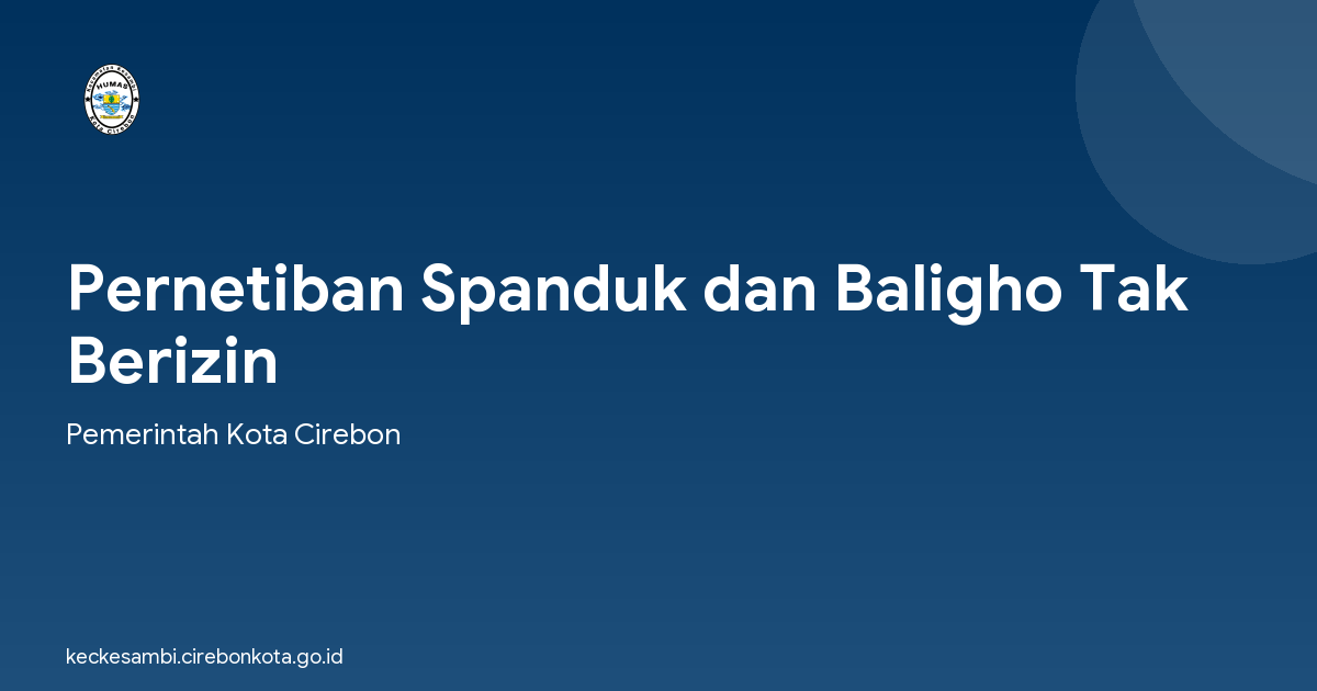 Pernetiban Spanduk dan Baligho Tak Berizin