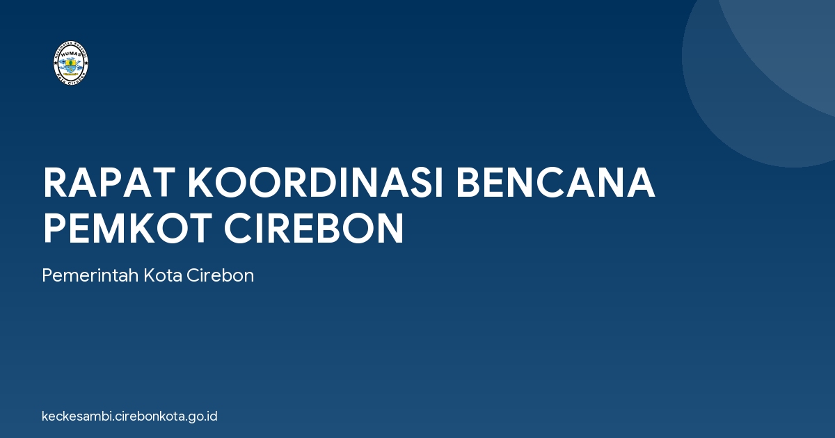 RAPAT KOORDINASI BENCANA PEMKOT CIREBON