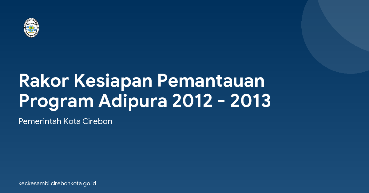 Rakor Kesiapan Pemantauan Program Adipura 2012 - 2013