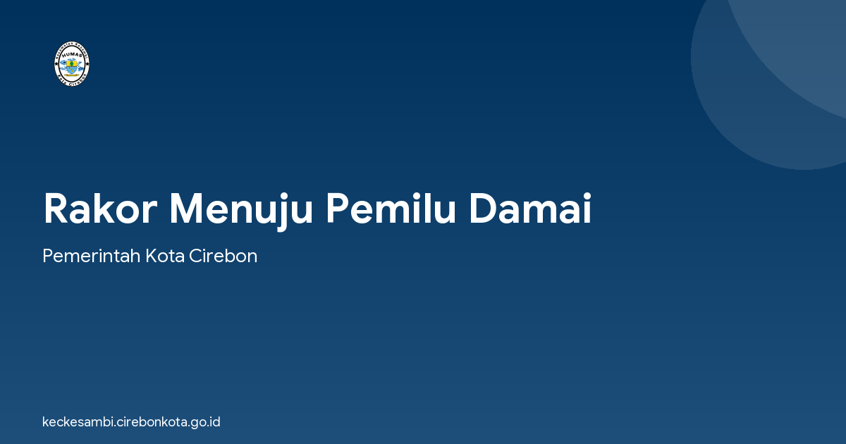 Rakor Menuju Pemilu Damai
