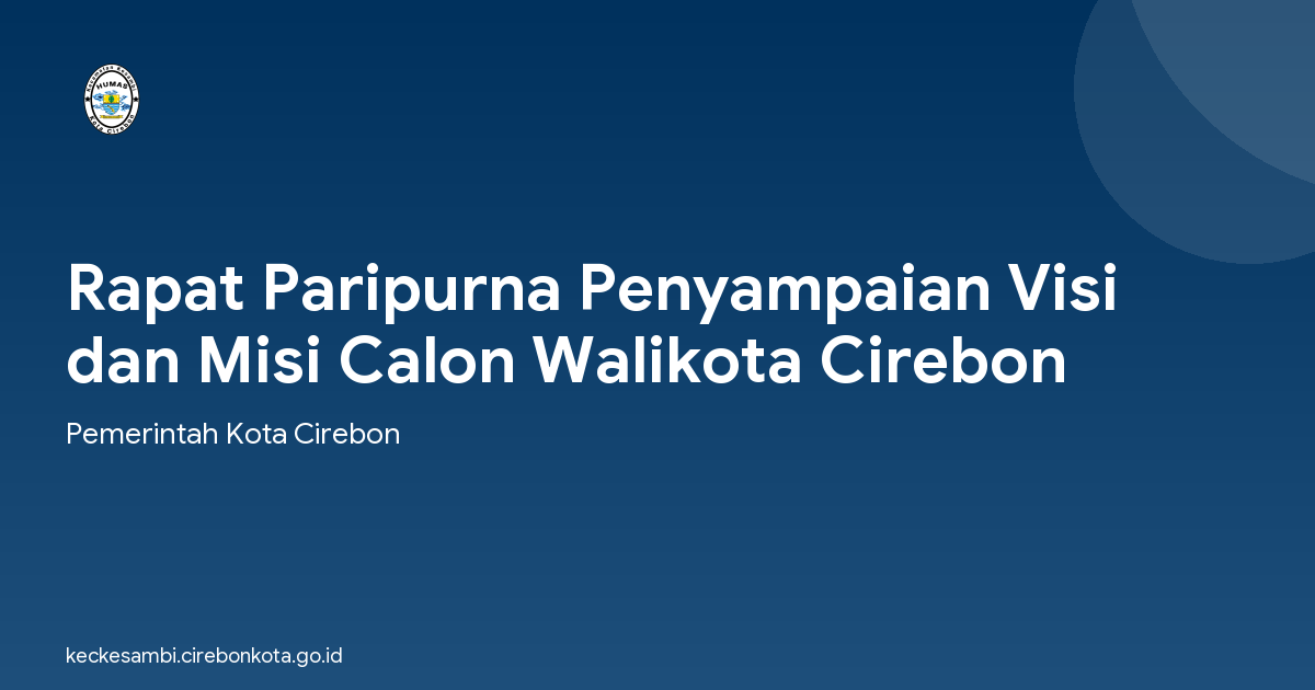 Rapat Paripurna Penyampaian Visi dan Misi Calon Walikota Cirebon
