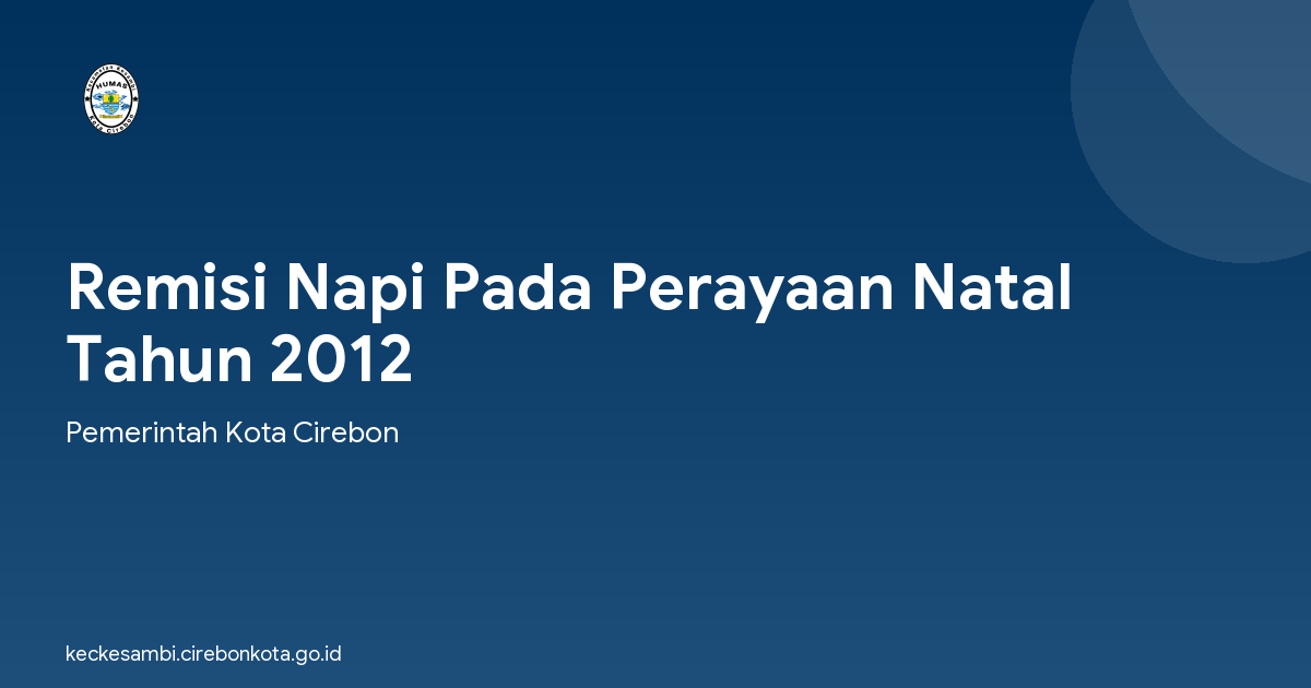 Remisi Napi Pada Perayaan Natal Tahun 2012