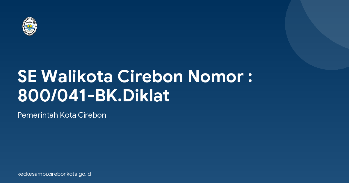 SE Walikota Cirebon Nomor : 800/041-BK.Diklat