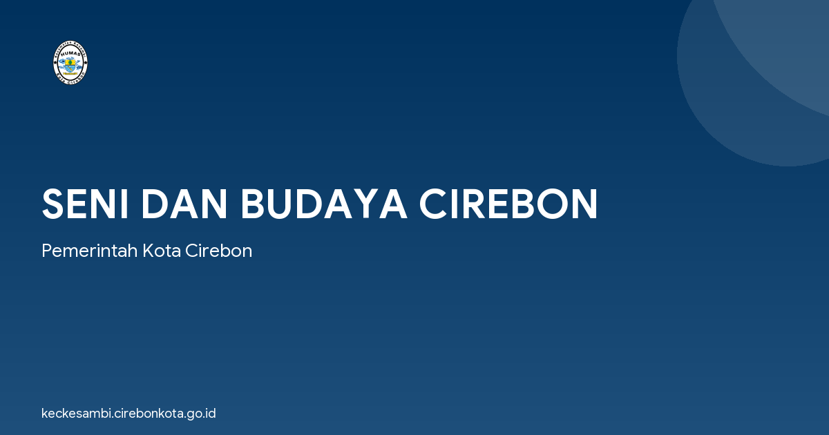 SENI DAN BUDAYA CIREBON