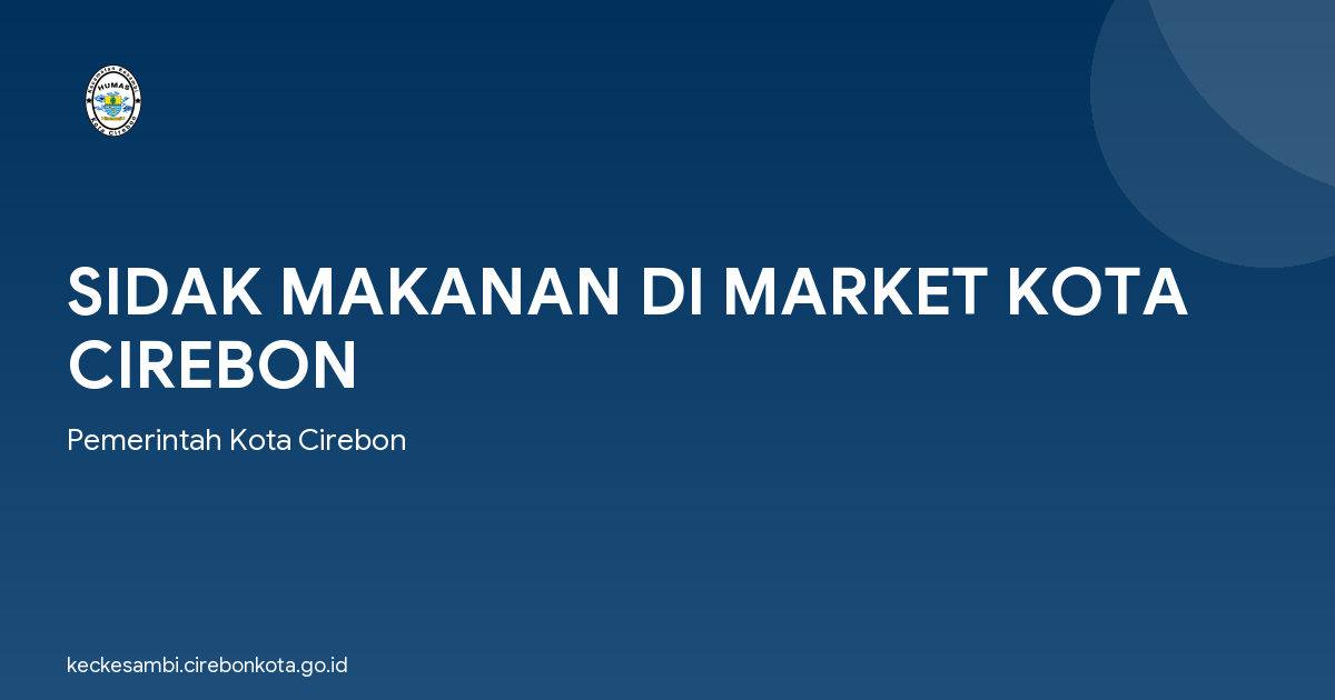 SIDAK MAKANAN DI MARKET KOTA CIREBON