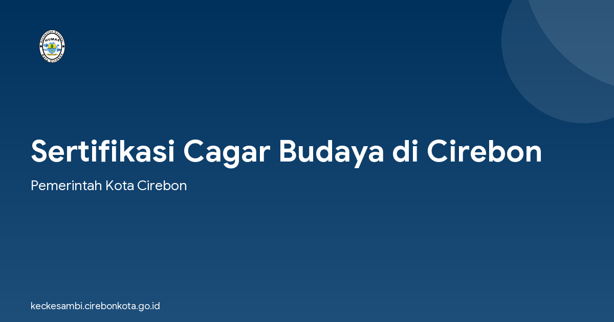 Sertifikasi Cagar Budaya di Cirebon