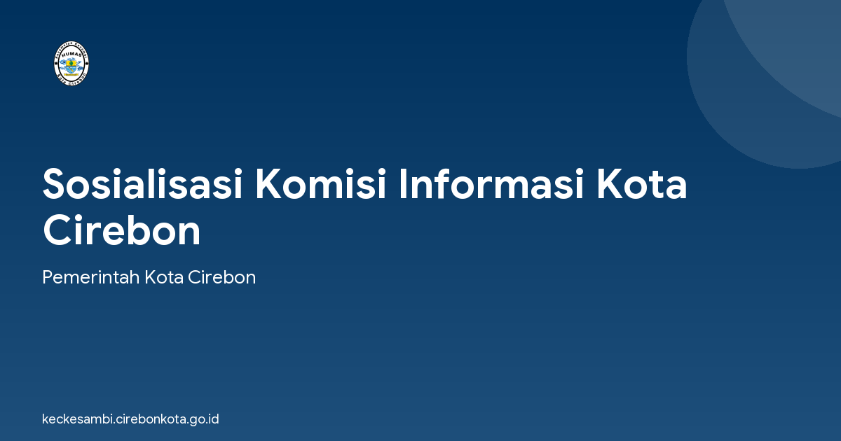 Sosialisasi Komisi Informasi Kota Cirebon