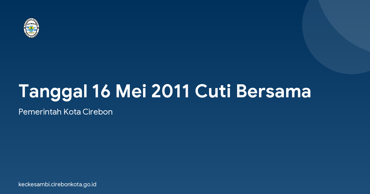 Tanggal 16 Mei 2011 Cuti Bersama