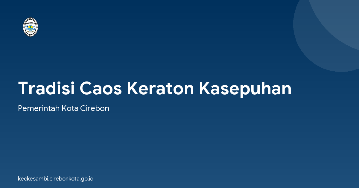 Tradisi Caos Keraton Kasepuhan