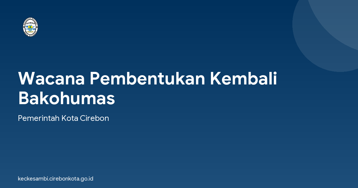 Wacana Pembentukan Kembali Bakohumas