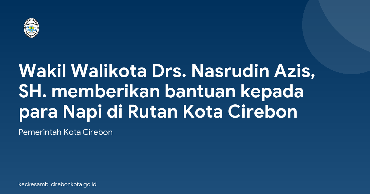 Wakil Walikota Drs. Nasrudin Azis, SH. memberikan bantuan kepada para Napi di Rutan Kota Cirebon