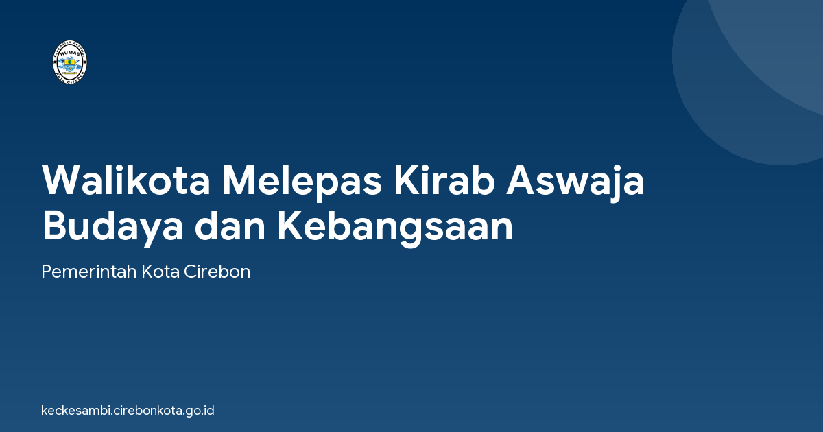 Walikota Melepas Kirab Aswaja Budaya dan Kebangsaan