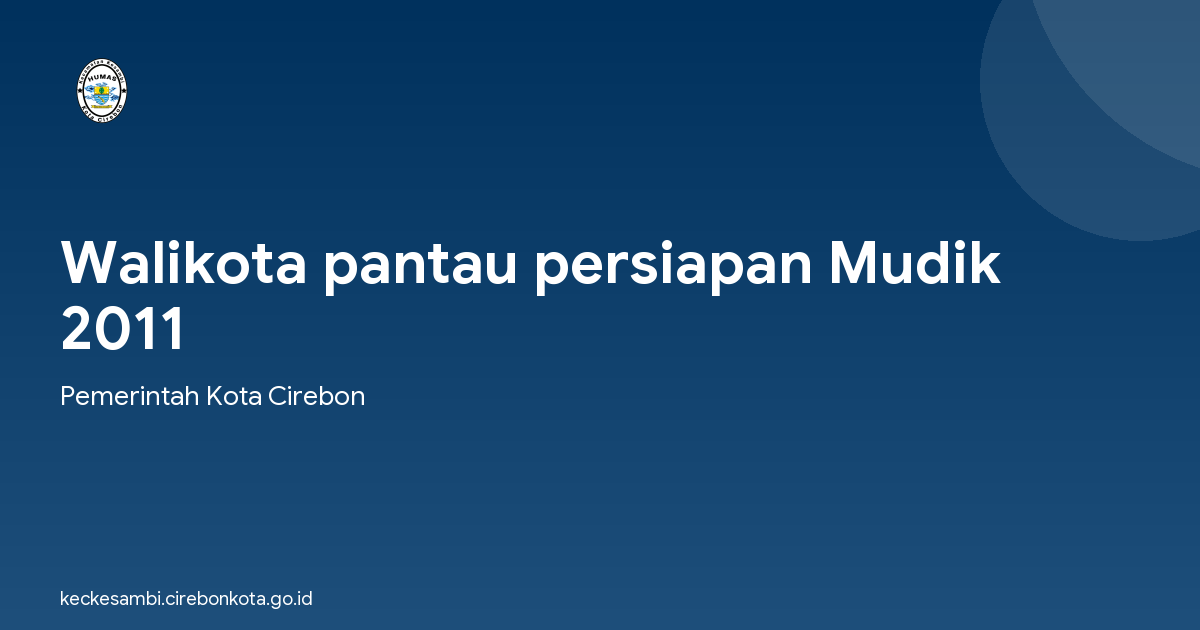 Walikota pantau persiapan Mudik 2011