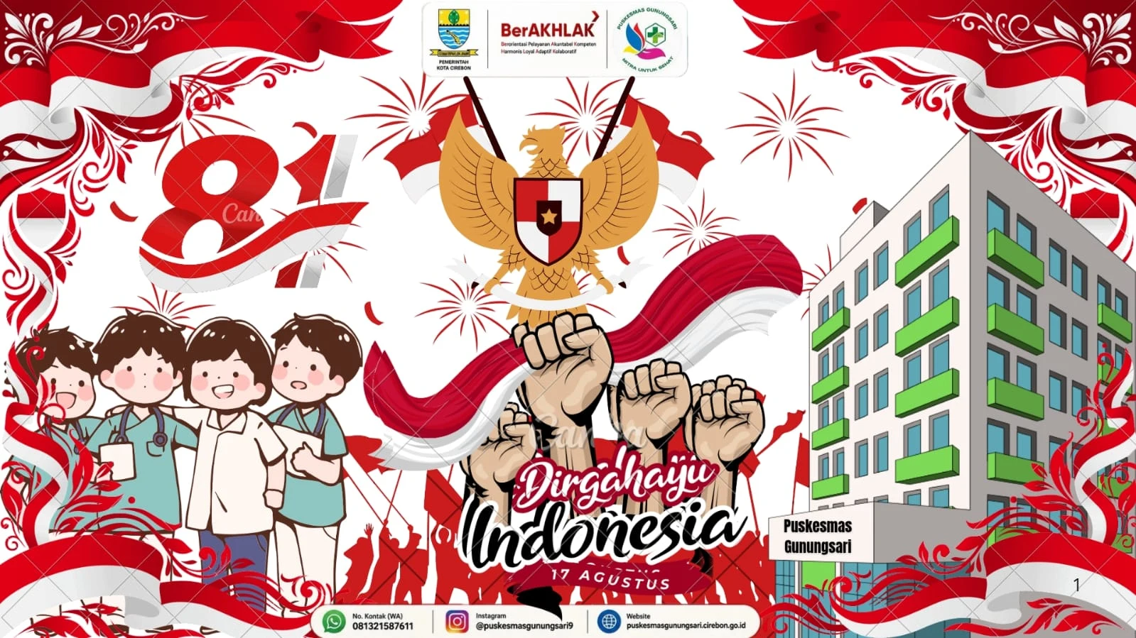 PUSKESMAS GUNUNGSARI MENGUCAPKAN DIRGAHAYU REPUBLIK INDONESIA KE 81